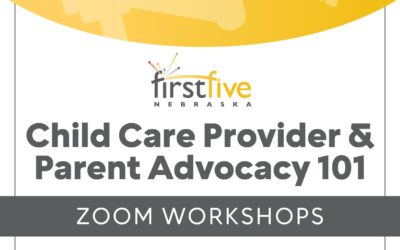 Child Care Provider and Parent Advocacy 101